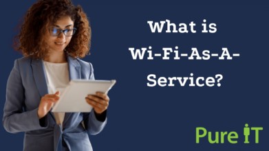 What is Wi-Fi-As-A-Service?
