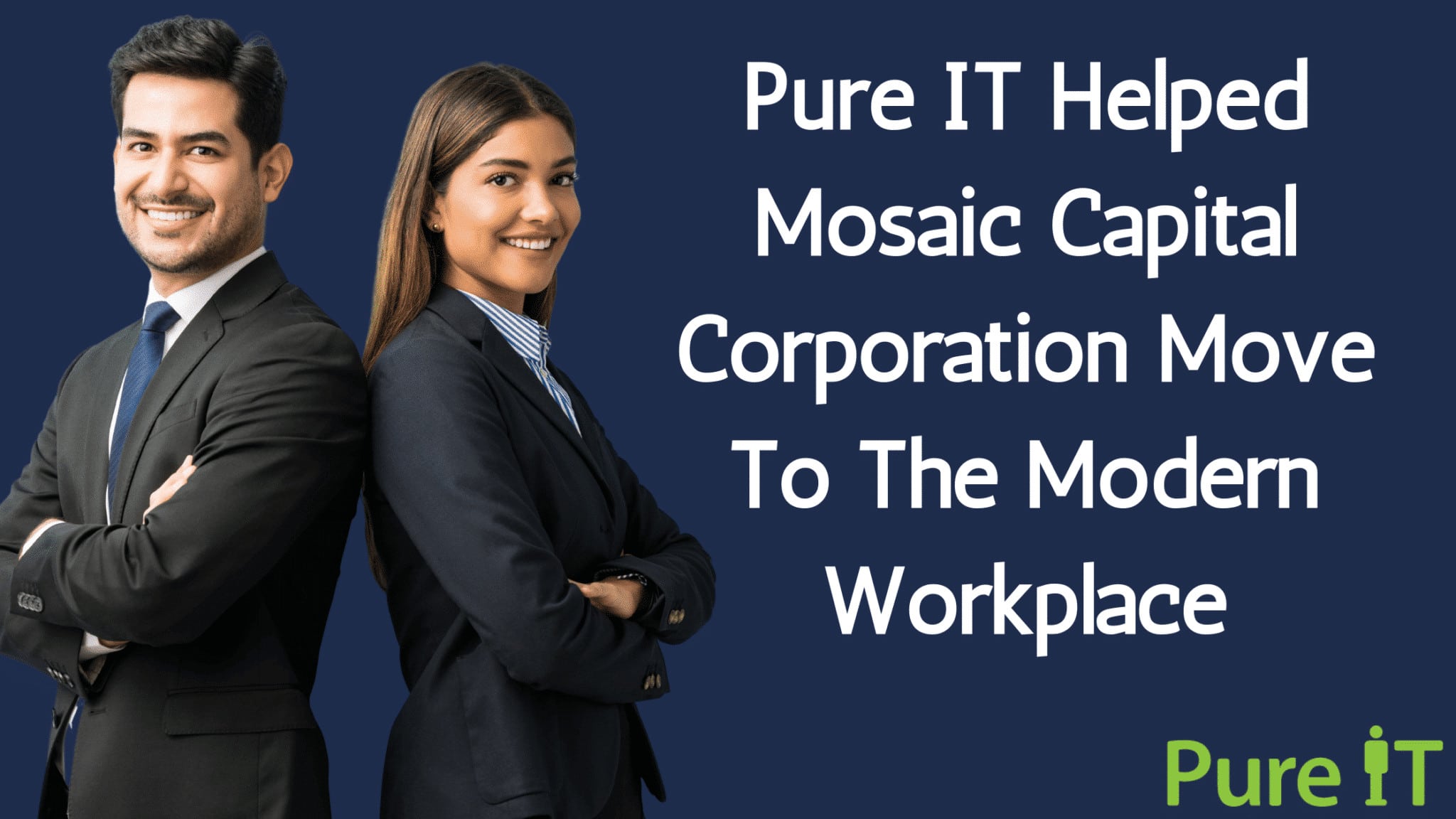 Pure IT Helped Mosaic Capital Corporation Move To The Modern Workplace