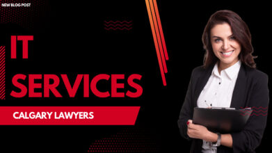 Why Calgary Lawyers Need A Reliable IT Services Company