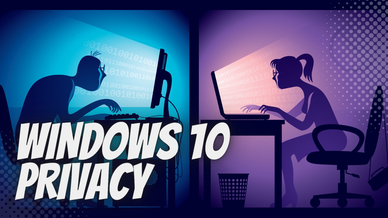 Windows 10 Privacy