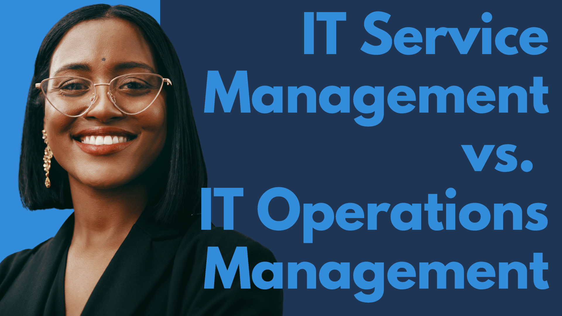 IT Service Management vs. IT Operations Management