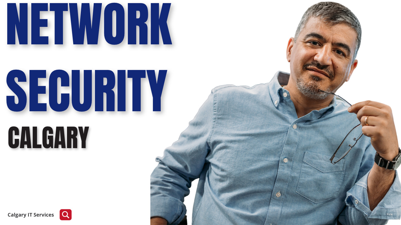 Network Security Auditing Improve Your Calgary Business’ Security Posture