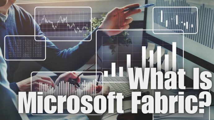 What Is Microsoft Fabric?