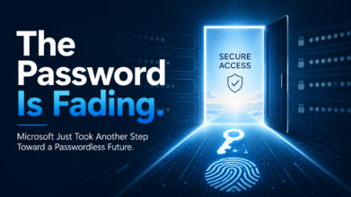 The Password Is Fading. Microsoft Just Took Another Step Toward a Passwordless Future.